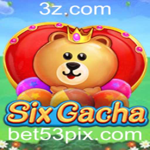 Explorando o Fascinante Mundo de SixGacha e Sua Conexão com 53bet
