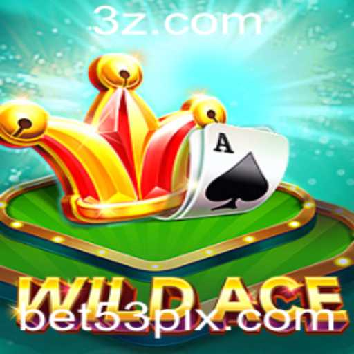 Descubra WildAce: O Novo Jogo de Estratégia e Emoção da 53bet